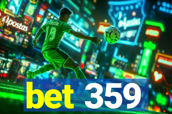 bet 359